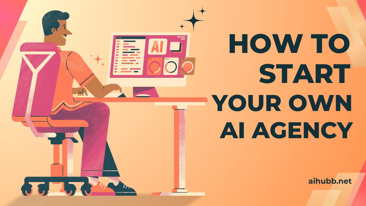 how to start your own ai agency featured image